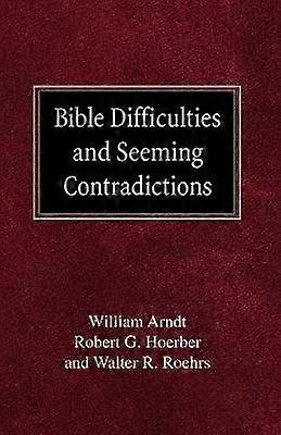 Bible Difficulties and Seeming Contradictions