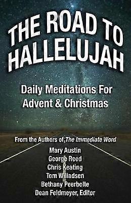 The Road to Hallelujah An Advent Devotional