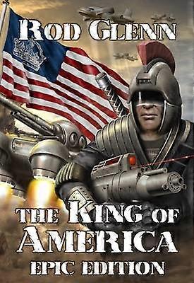 The King of America Epic Edition