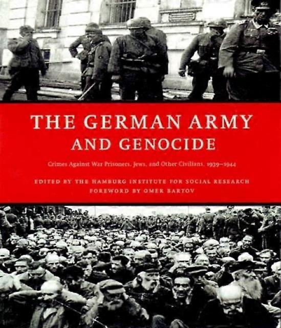 The German Army And Genocide Paperback Book