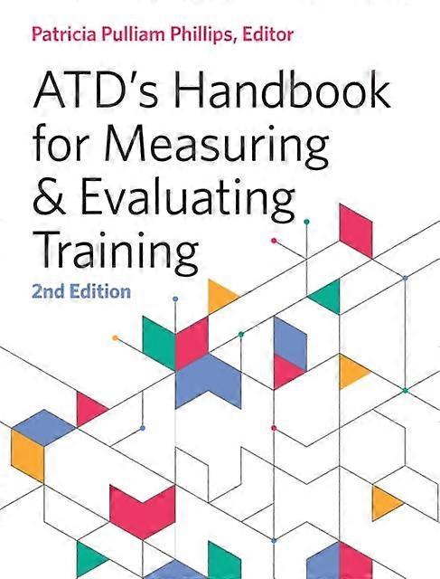 Atds Handbook For Measuring And Evaluating Training Paperback