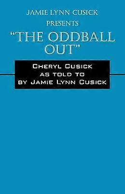 Jamie Lynn Cusick Presents the Oddball Out