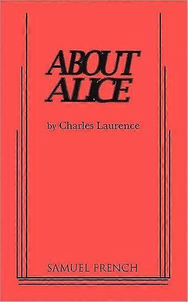 About Alice by Charles Laurence Book Book
