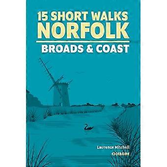 15 Short Walks in Norfolk Broads and Coast