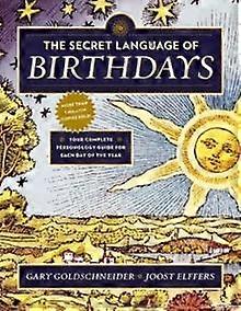 The Secret Language Of Birthdays by Joost Elffers Paperback