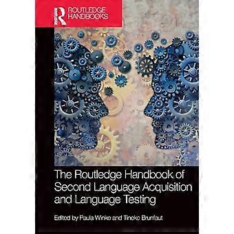 Het Routledge Handboek van Tweede Taalverwerving en Taaltesten (Routledge Handboeken in Tweede Taalverwerving de)