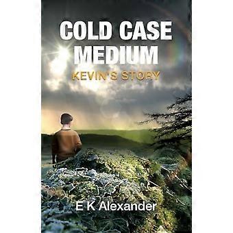 Cold Case Medium : Kevins Geschichte