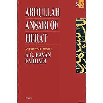 Abdullah Ansari von Herat (1006-1089 n. Chr.): Ein früher Sufi-Meister (RoutledgeCurzon Sufi)