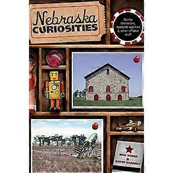 Nebraska Ciekawostki: Ekscentryczne postacie, Przydrożne dziwactwa & Inne Offbeat Stuff