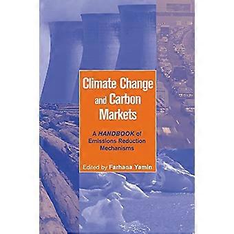 Klimaendringer og karbonmarkeder: En håndbok for utslippsreduksjonsmekanismer