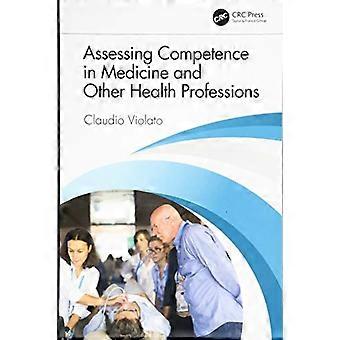 Bewertung der Kompetenz in Medizin und anderen Gesundheitsberufen