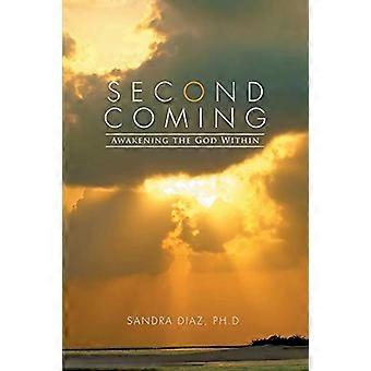 Second Coming: Awakening the God Within