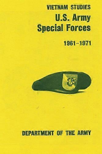 U.S. Army Special Forces: 1961-1971