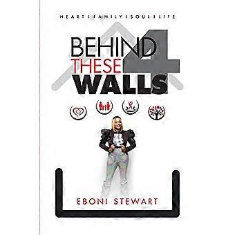 Behind These 4 Walls