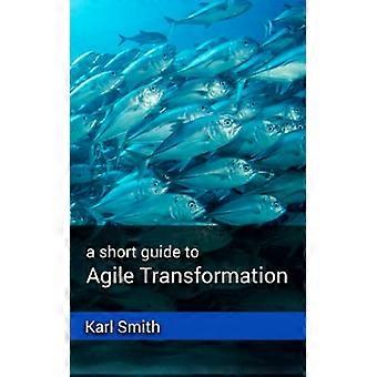 Transformación ágil (breve guía de A)