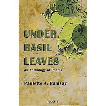 Pod bazylia pozostawia: Antologia poezji