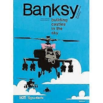 Banksy: Luftschlösser bauen