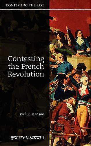 Contesting the French Revolution