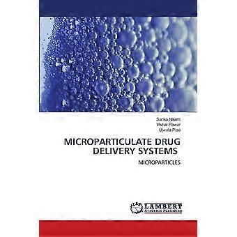 Microparticulate drug delivery systems microparticles