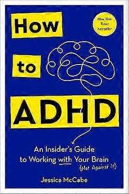 How to ADHD