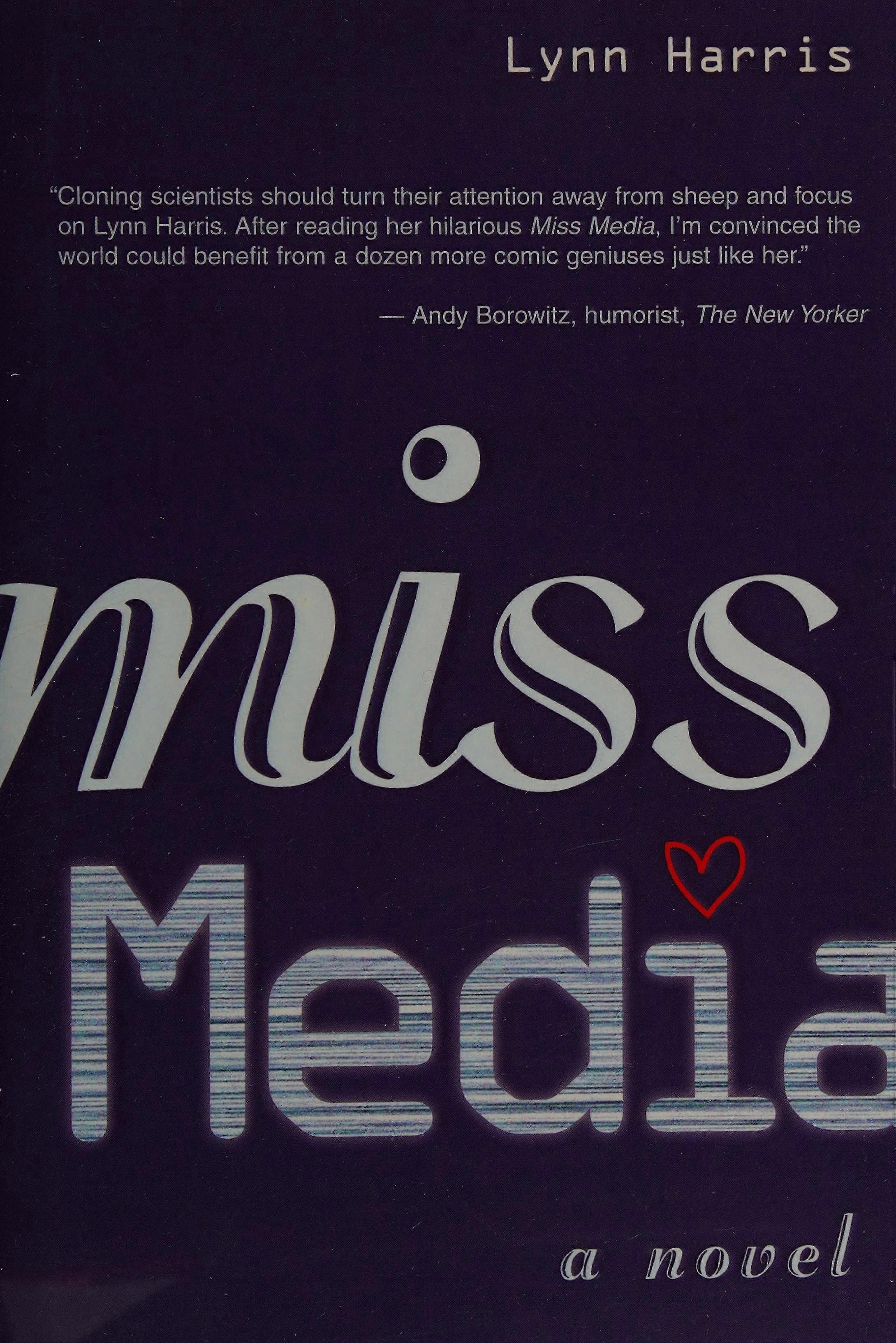 Miss media a novel