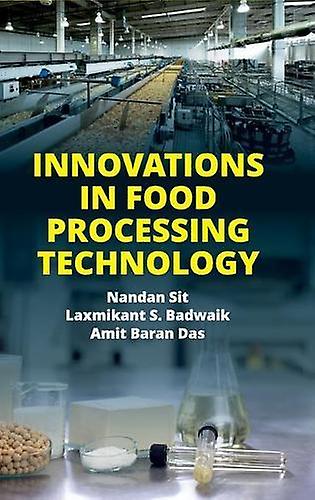 Innovations In Food Processing Technology by Amit Baran Das Paperback Book