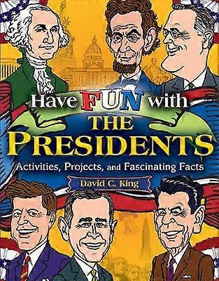 Have Fun with the Presidents