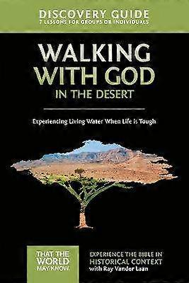 Walking with God in the Desert Discovery Guide