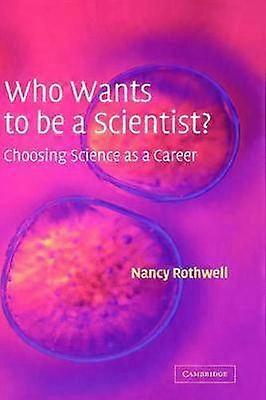 Who Wants to be a Scientist?