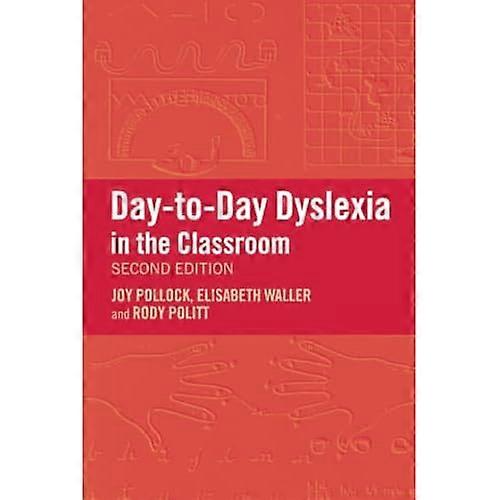 Day-to-Day Dyslexia in the Classroom