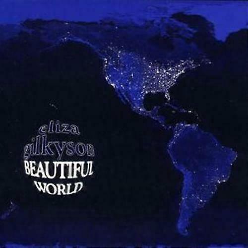 Eliza Gilkyson Beautiful World CD (2008)