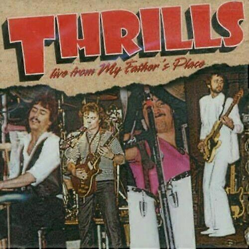 Thrills Live from My Fathers Place CD