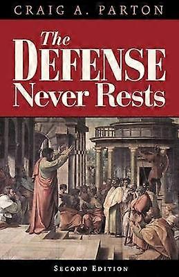Defense Never Rests - Second Edition