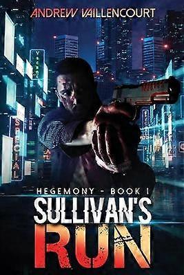 Sullivan's Run 1 Hegemony