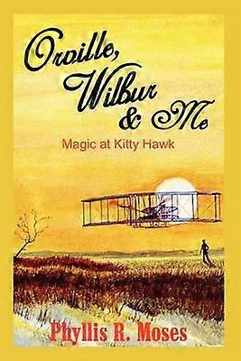 Orville Wilbur & Me