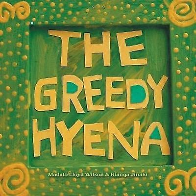 The Greedy Hyena