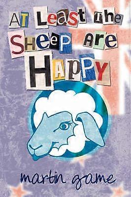 At Least the Sheep are Happy