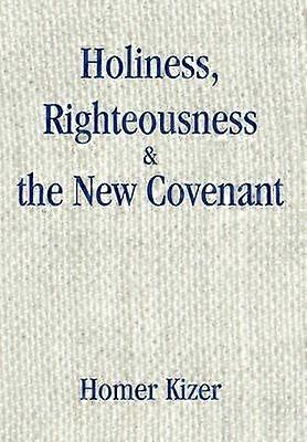 Holiness Righteousness