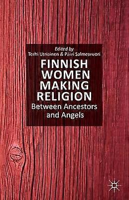 Finnish Women Making Religion
