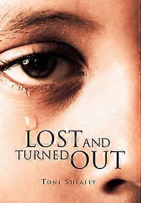 Lost and Turned Out