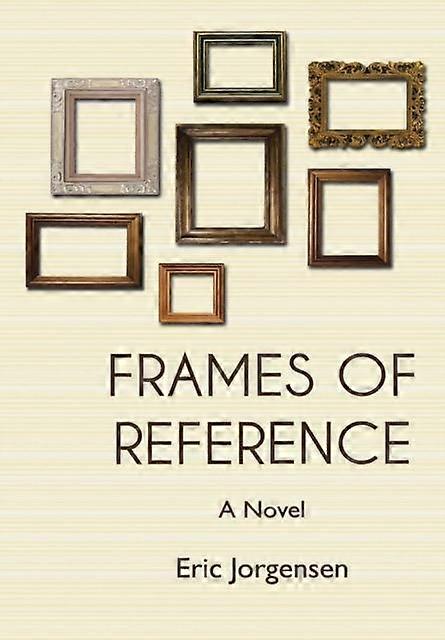 Frames Of Reference - Eric Jorgensen