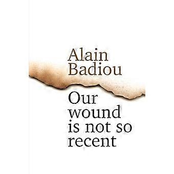 Our Wound is Not So Recent Thinking the Paris Killings of 13 November