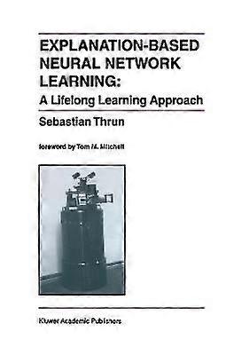 Explanation-Based Neural Network Learning