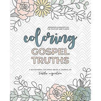 Coloring Gospel Truths A Devotional Coloring Book And Journal - Tasha Wiginton - Paperback - en Book