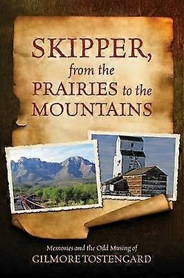 Skipper from the Prairies to the Mountains