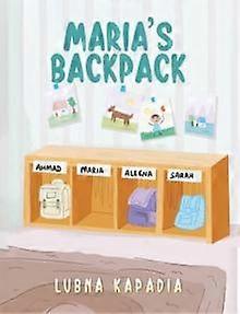 Maria's Backpack - Lubna Kapadia