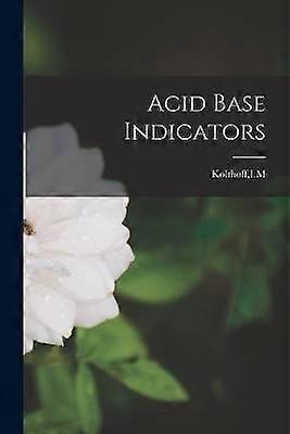 Acid Base Indicators
