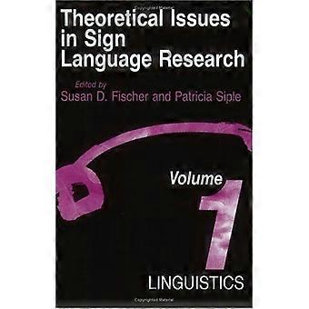 Cuestiones teóricas en la investigación de la lengua de señas: lingüística v. 1