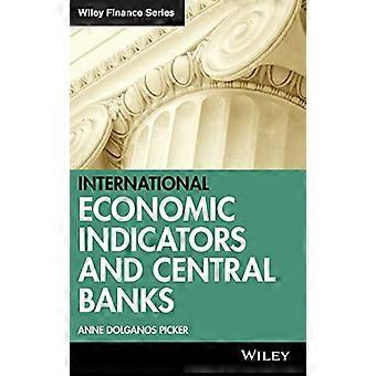Internationale Wirtschaftsindikatoren und Zentralbanken (Wiley Finance)