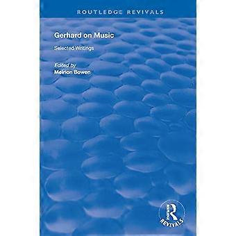 Gerhard en la música: Escritos selectos (Routledge Revivals)